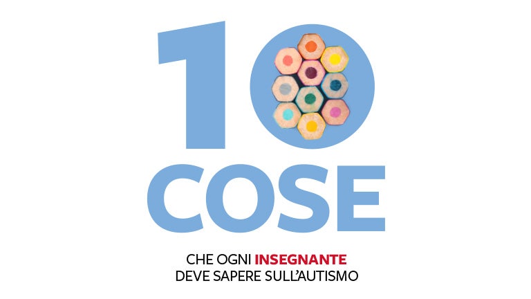 10 cose che ogni insegnante deve sapere sull'autismo 