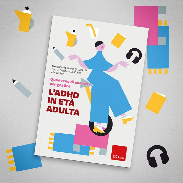 Quaderno di esercizi per gestire l'ADHD in età adulta