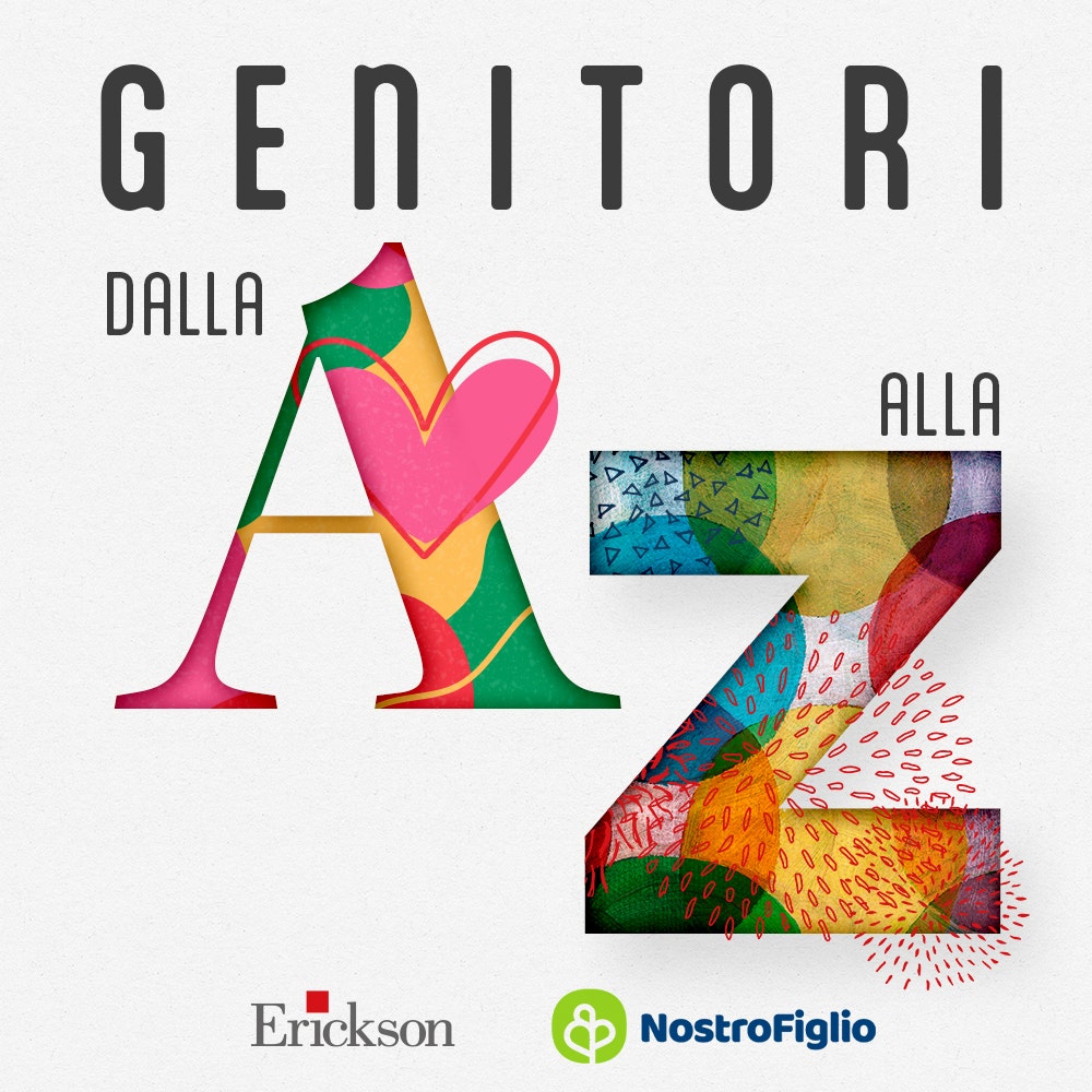 “Genitori dalla A alla Z”: un podcast per affrontare le sfide della crescita da 0 a 10 anni
