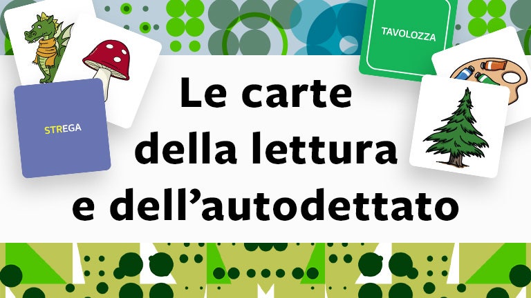 Le carte della lettura e dell'autodettato