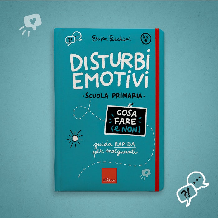 Disturbi emotivi - Cosa fare (e non) - Scuola primaria