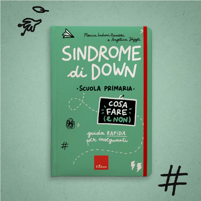 Sindrome di Down - Cosa fare (e non) - Scuola primaria