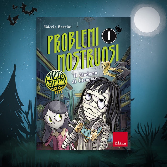 Problemi mostruosi all'Hotel De Tenebris 1
