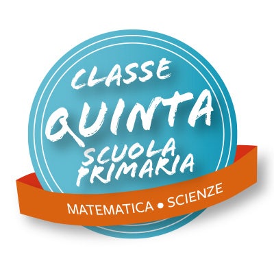 classe quinta scuola primaria - matematica scienze