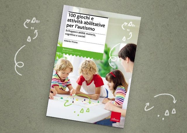 Presentazione del libro: “100 giochi e attività abilitative per l’autismo”
