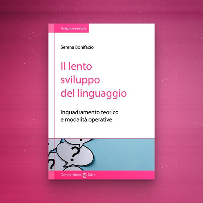 copertina del libro "Il lento sviluppo del linguaggio"
