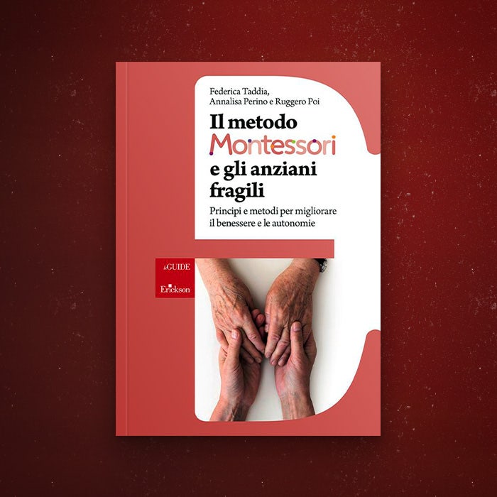 copertina del libro "Il metodo montessori e gli anziani fragili"