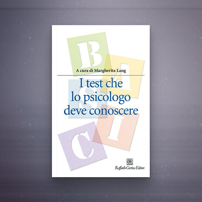 copertina del libro "I test che lo psicologo deve conoscere"